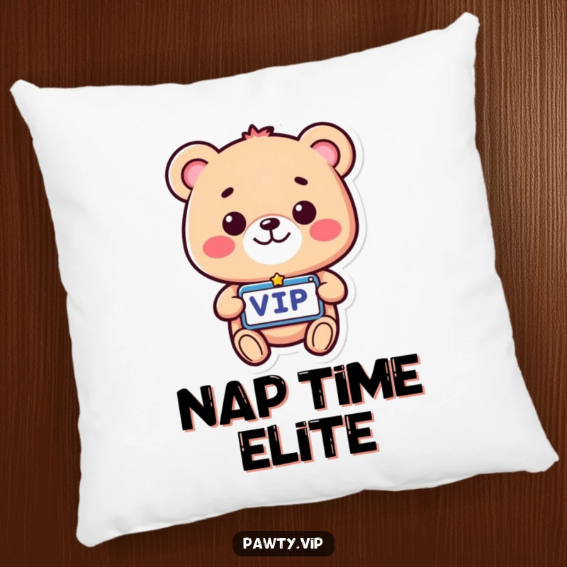 Funny VIP Bear Pillow featuring a beaming bear with a VIP pass, offering plush comfort and a dose of exclusive humor.