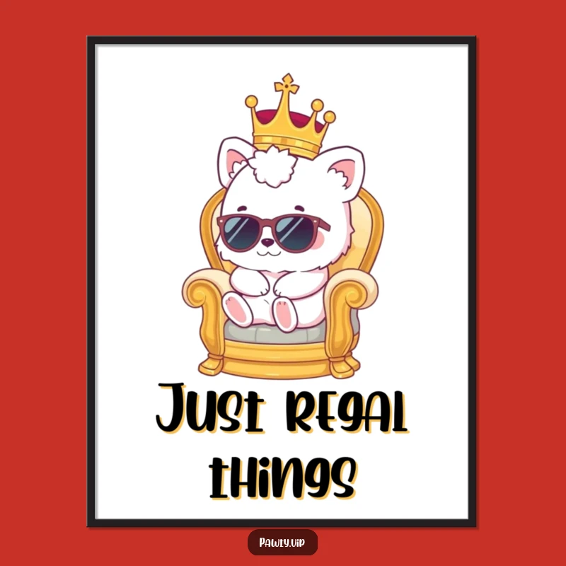 Funny Kawaii Royalty Art Print - Hilarious Animal Throne Decor for Instant Glamour