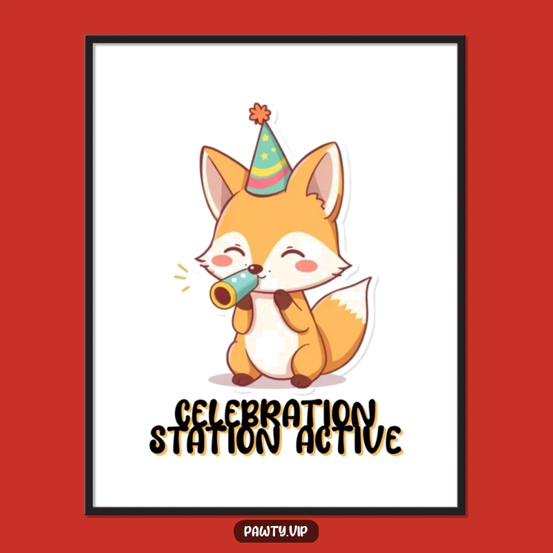 Funny Fox Party Poster: Bring Hilarious Celebration Vibes To Your Walls