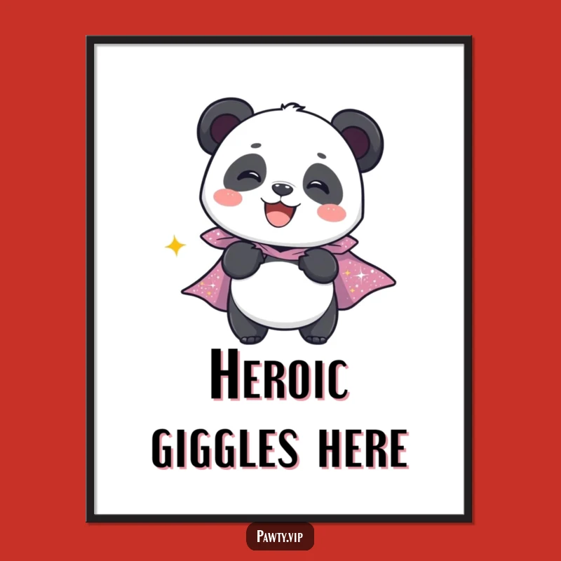 Funny Panda Power Poster: Giggling Hero Art, Perfect Funny Gift Wall Decor