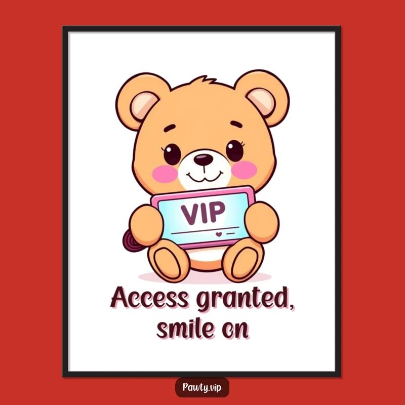Funny VIP Bear Poster: Exclusive Art for Your Walls