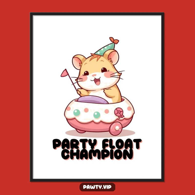Funny Hamster Party Poster: Cheerful Celebration Art Print Gift