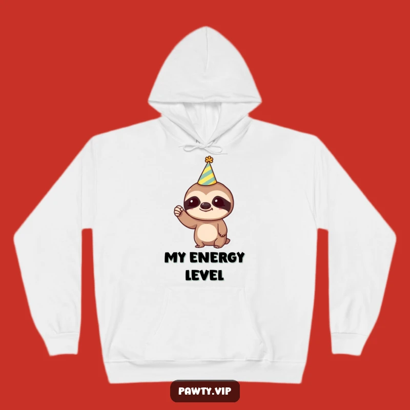 Funny Sloth Hoodie: Cozy Party Sloth Raising Fist, Ultimate Funny Gift for Ultimate Comfort