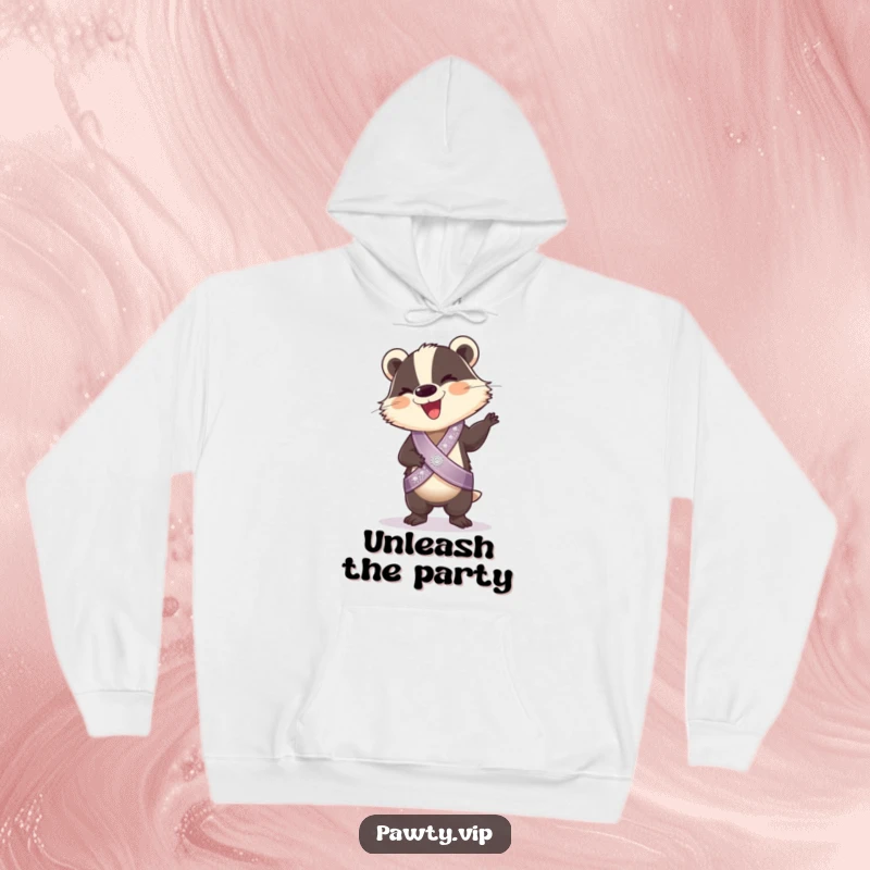 Funny Hoodie: A giggling badger in a sparkly sash does a silly dance, perfect for cozy nights filled with laughter and fun.