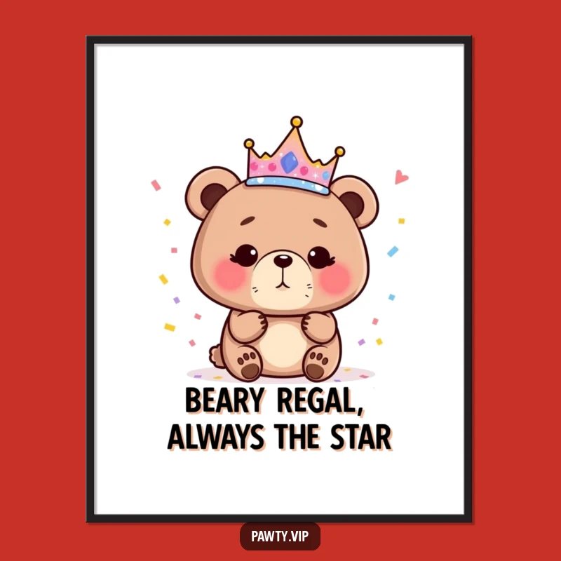 Funny Free Printable Wall Art: Sparkling Bear Crown Confetti Downloadable Art
