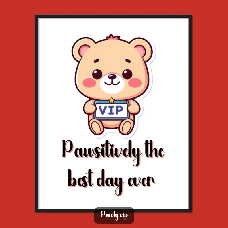 Free Printable Bear VIP Wall Art: Funny Downloadable Decor for Your Home!