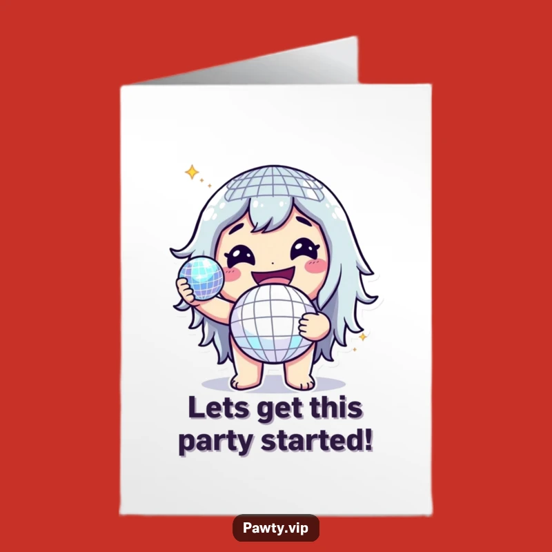 Free Printable Birthday Card: Disco Ball Fun Character, Hilarious Downloadable Gift