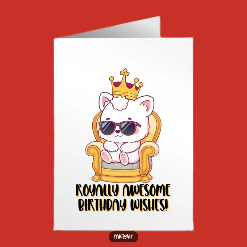 Free Printable Birthday Card: Kawaii Royal Lounging Animal - Funny Downloadable Gift