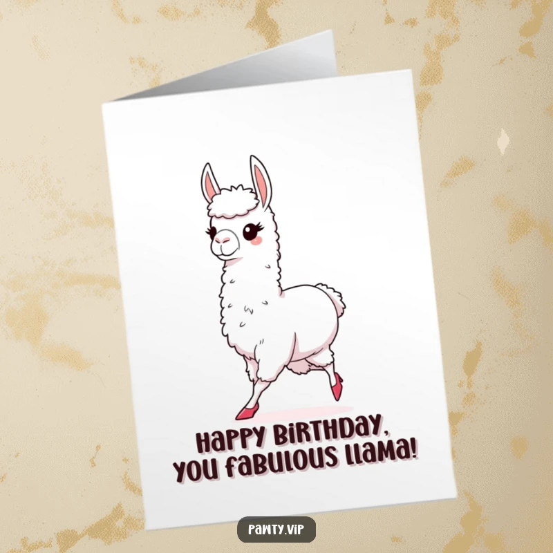 Funny Free Printable Birthday Card: Chic llama wearing high heels, strutting confidently with attitude.