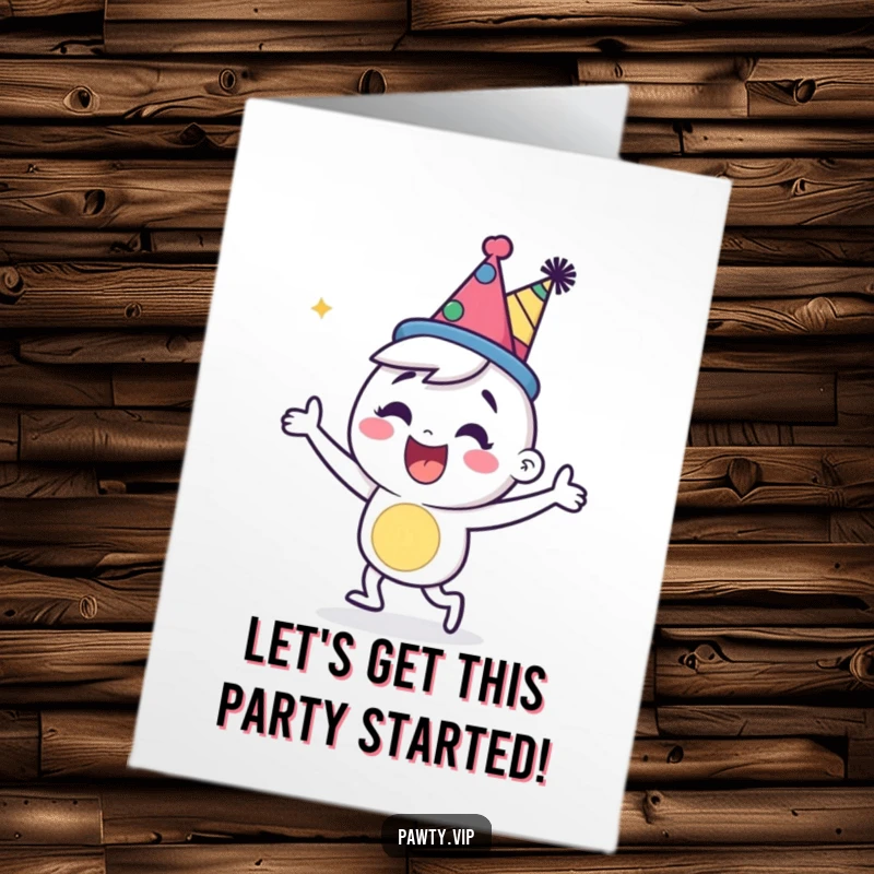 Funny free printable birthday card of a happy character in a party hat dancing energetically.