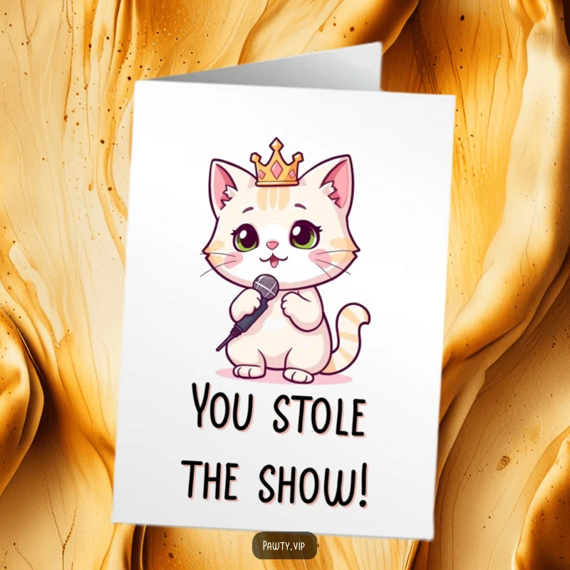 Funny Free Printable Congrats Card: A glamorous cat wearing a sparkly crown and holding a microphone celebrates a big win with a diva attitude.
