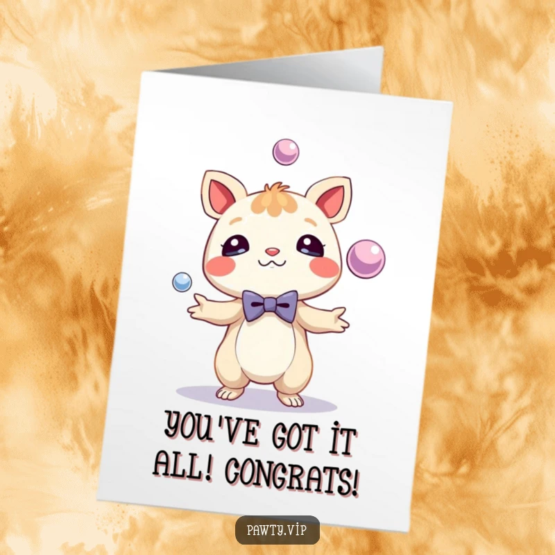 Funny Free Printable Congratulations Card: A sophisticated creature in a bow tie masterfully juggling shiny spheres to signify success.