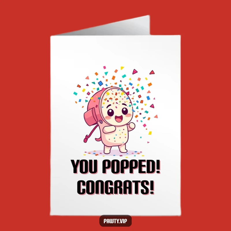 Free Printable Congratulations Card: Funny Confetti Cannon - Surprise Downloadable Celebration!