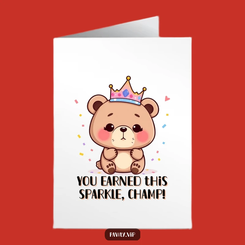 Free Printable Congrats Card: Sparkly Bear Crown Confetti Downloadable Gift