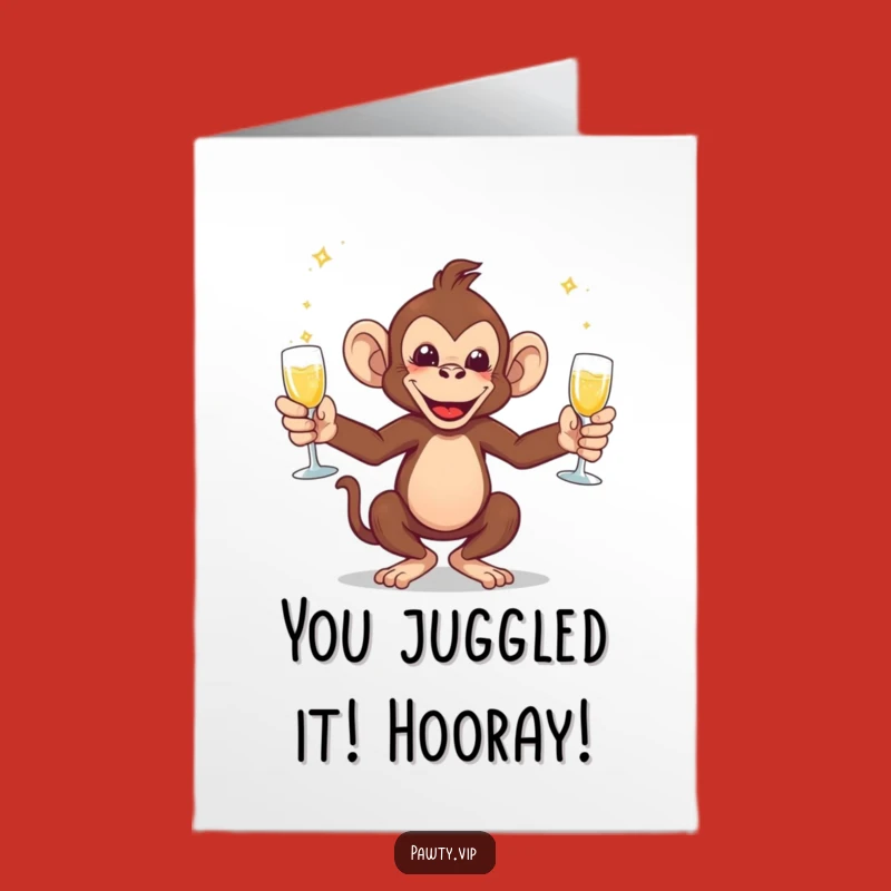 Free Printable Monkey Congrats Card: Funny Juggling Champ Downloadable Greeting, Champagne Fun Gift!