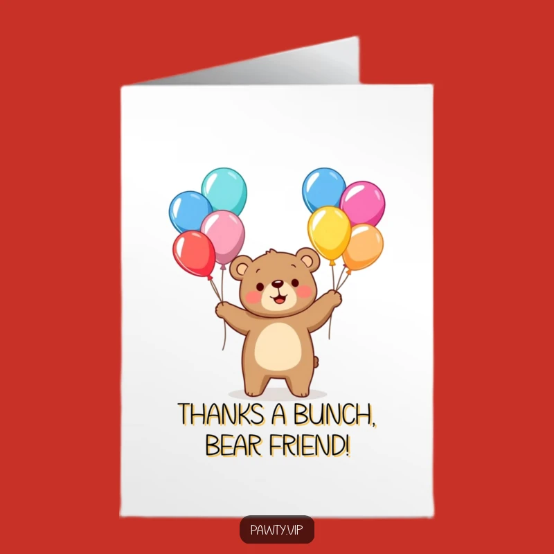 Free Printable Bear Juggler Thank You Card - Thanks a Bunch, Funny Downloadable Greeting!
