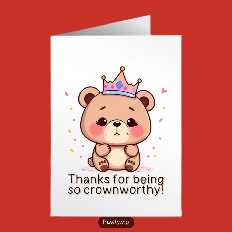 Free Printable Thank You Card: Funny Bear Crown Confetti Downloadable Gift