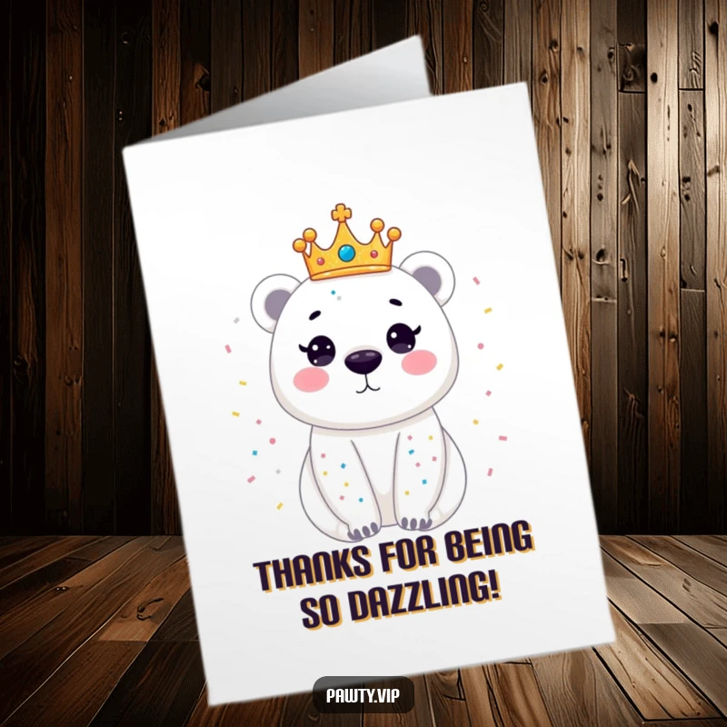 Funny Free Printable Thank You Card: Dazzling polar bear wearing a crown, sparkling with confetti, saying thanks.