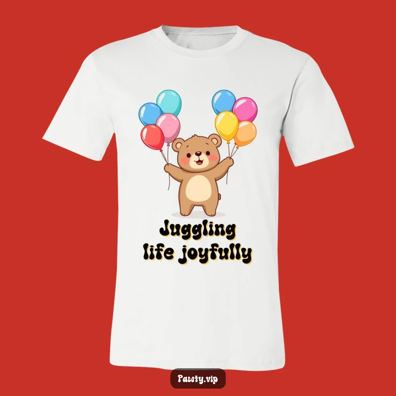 Funny Juggling Bear Balloons T-Shirt: Wear Your Joyful Spirit