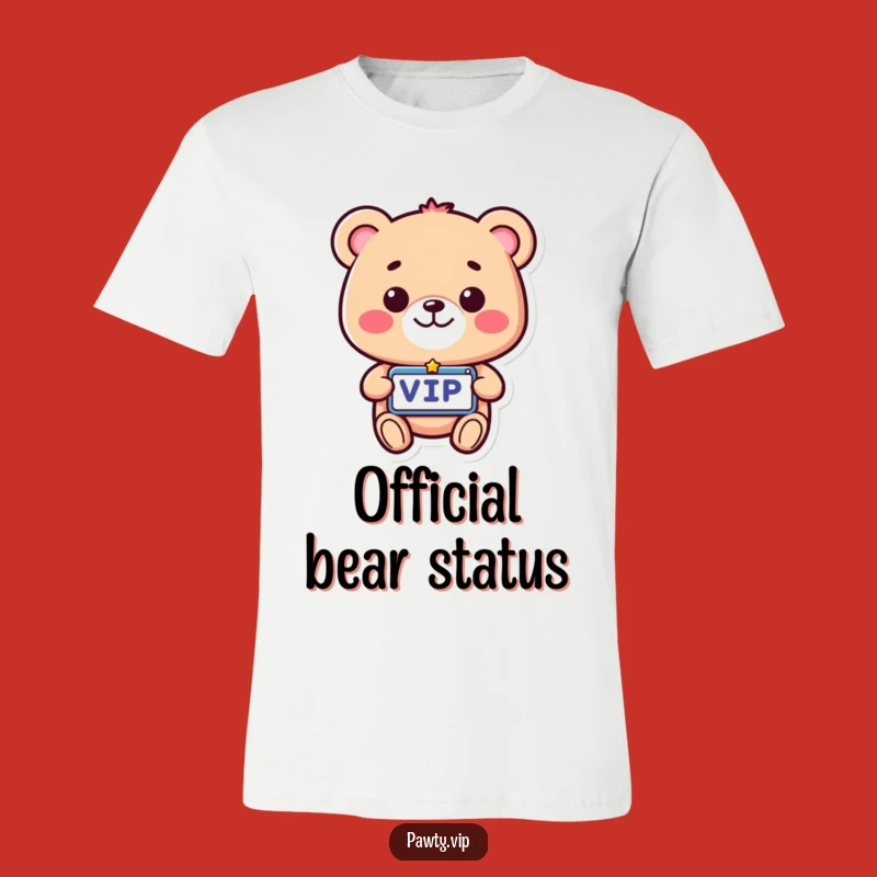 Funny VIP Bear T-Shirt: Beaming with Style, the Perfect Funny Gift!